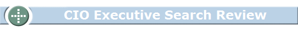        CIO Executive Search Review