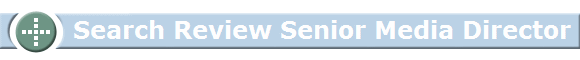         Search Review Senior Media Director