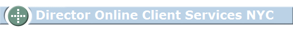     Director Online Client Services NYC
