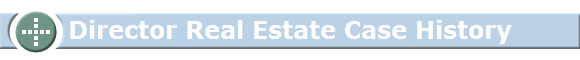 Director Real Estate Case History