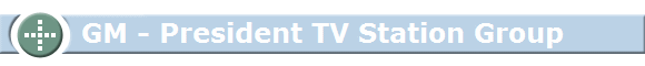 GM - President TV Station Group