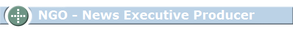NGO - News Executive Producer