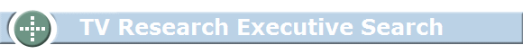 TV Research Executive Search